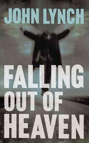 Seller image for Falling Out of Heaven for sale by GreatBookPrices