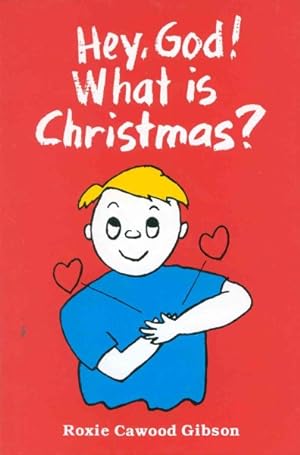 Seller image for Hey, God! What Is Christmas for sale by GreatBookPrices