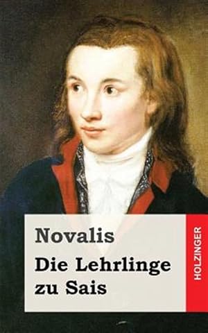 Imagen del vendedor de Die Lehrlinge Zu Sais -Language: german a la venta por GreatBookPrices