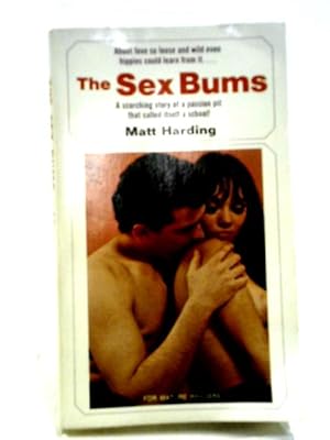 Bild des Verkufers fr The Sex Bums zum Verkauf von World of Rare Books