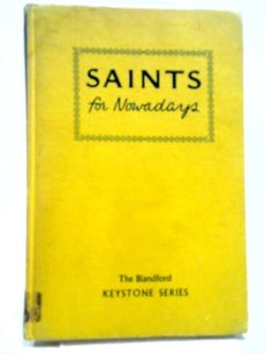 Seller image for Saints for Nowadays for sale by World of Rare Books