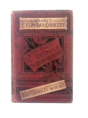 Image du vendeur pour Warne's Every-day Cookery mis en vente par World of Rare Books