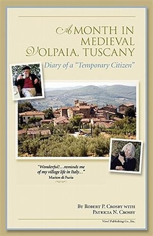 Seller image for MONTH IN MEDIEVAL VOLPAIA TUSC for sale by GreatBookPrices