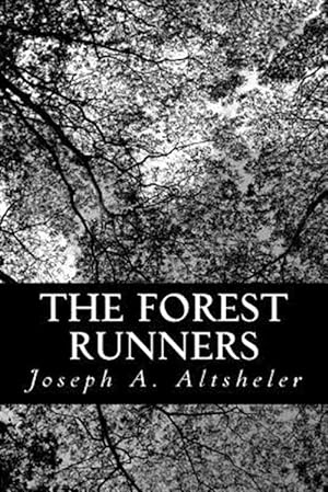 Bild des Verkufers fr Forest Runners : A Story of the Great War Trail in Early Kentucky zum Verkauf von GreatBookPrices