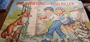 une aventure au poulailler