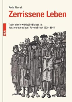 Bild des Verkufers fr Zerrissene Leben : Tschechoslowakische Frauen im Konzentrationslager Ravensbrck 1939-1945 zum Verkauf von AHA-BUCH GmbH