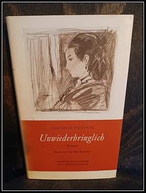 Unwiederbringlich. Nachwort von Max Rychner.