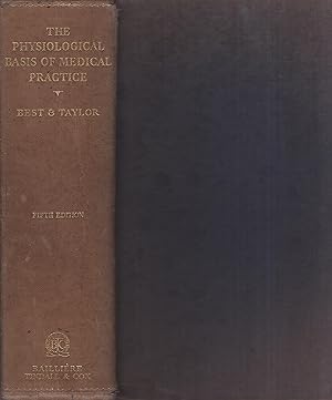 Imagen del vendedor de The Physiological Basis of Medical Practice. A text in applied Physiology. a la venta por PRISCA