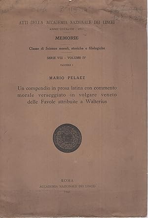 Seller image for Un Compendio in prosa latina con commento morale verseggiato in volgare Veneto delle favole attribuite a walterius. for sale by PRISCA