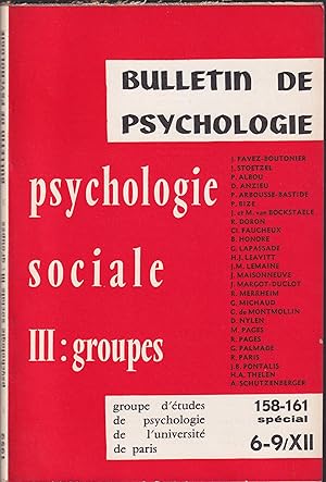 Bild des Verkufers fr Bulletin de Psychologie. - Tome 6-9/XII - N 158-161 Spcial. - Psychologie sociale - III : Groupes. zum Verkauf von PRISCA