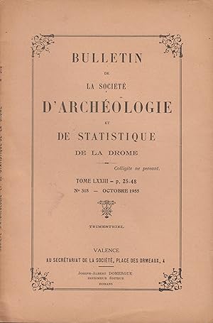 Imagen del vendedor de Bulletin de la Socit d'Archologie et de Statistique de la Drme. - Tome LXXIII - N 318 - Octobre 1955. a la venta por PRISCA