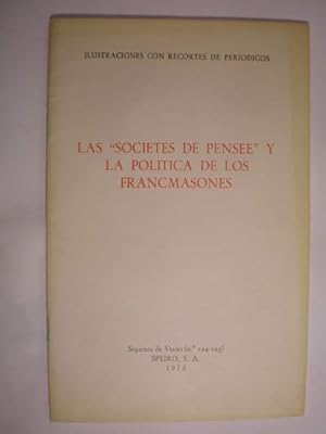 Seller image for Ilustraciones con recortes de peridicos. Las Societes de Pensee y la poltica de los francmasones for sale by Librera Antonio Azorn