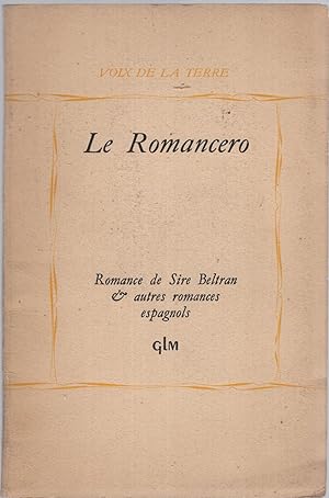 Imagen del vendedor de Le romancero : romance de Sire Beltran & autres romances espagnols a la venta por PRISCA