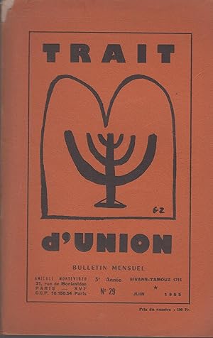 Seller image for Trait d'Union - 3 anne - N 29- Juin 1955. for sale by PRISCA