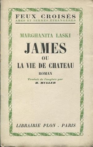 Bild des Verkufers fr James, ou La vie de chteau zum Verkauf von PRISCA