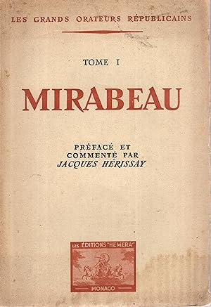 Imagen del vendedor de Les grands orateurs rpublicains : discours. / 1, Mirabeau. a la venta por PRISCA