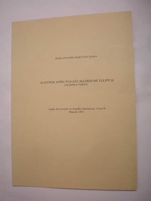 Seller image for Algunos aspectos del Madrid de Felipe II ( segunda parte) for sale by Librera Antonio Azorn