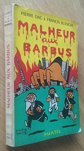 Les aventures de Furax I. Malheur aux barbus.