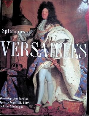 Seller image for Splendors of Versailles for sale by Klondyke