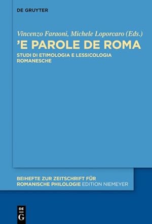 Image du vendeur pour E Parole De Roma : Studi Di Etimologia E Lessicologia Romanesche -Language: italian mis en vente par GreatBookPrices