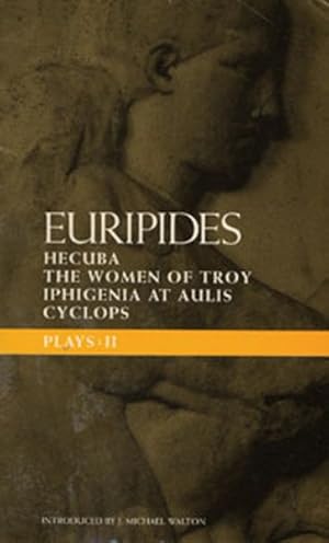 Seller image for Euripides Plays: 2 : Cyclops / Hecuba / Iphigenia in Aulis and Trojan Women for sale by GreatBookPrices
