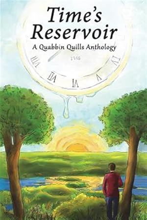 Bild des Verkufers fr Time's Reservoir: A Quabbin Quills Anthology zum Verkauf von GreatBookPrices