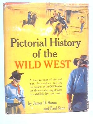 Imagen del vendedor de Pictorial History of the Wild West a la venta por World of Rare Books