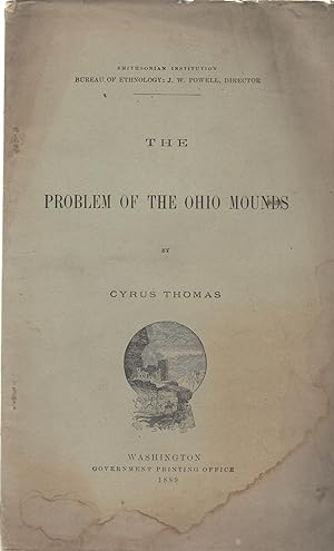 Image du vendeur pour The problem of the Ohio mounds mis en vente par PRISCA