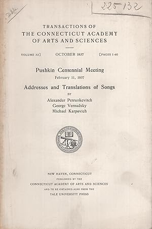 Imagen del vendedor de Transactions of the Connecticut Academy of Arts and Sciences. - Volume 33 - Pushkin Centennial Meeting (February 11, 1937). Addresses and Translations of Songs. a la venta por PRISCA