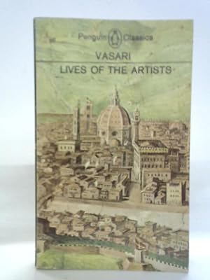 Imagen del vendedor de The Lives of the Artists a la venta por World of Rare Books