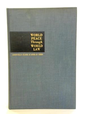 Seller image for World Peace Through World Law for sale by World of Rare Books