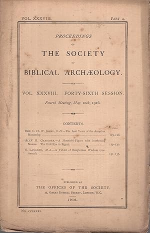 Image du vendeur pour Proceedings of the Society of Biblical Archaeology. - Vol. XXXVIII - Forty-Sixth Session - Part 4. mis en vente par PRISCA