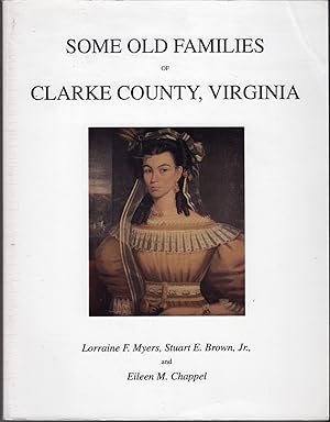 Imagen del vendedor de Some Old Families of Clarke County, Virginia a la venta por JNBookseller