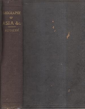 Seller image for A Manual of Geography Physical, Industrial, Political. - Part II. : Asia, Africa, America, Australia, Polynesia. for sale by PRISCA