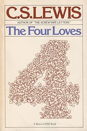 Seller image for The Four Loves for sale by Reliant Bookstore
