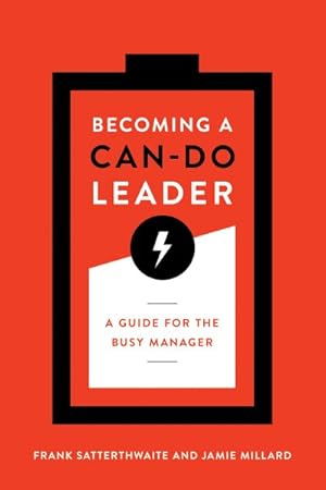 Imagen del vendedor de Becoming a Can-Do Leader : A Guide for the Busy Manager a la venta por GreatBookPrices