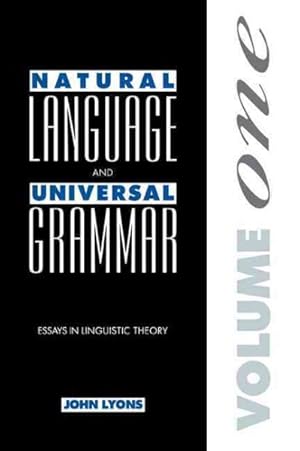 Imagen del vendedor de Natural Language And Universal Grammar : Essays in Linguistic Theory a la venta por GreatBookPrices