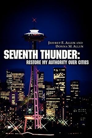 Immagine del venditore per Seventh Thunder : Restore My Authority over Cities venduto da GreatBookPrices