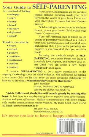 Image du vendeur pour Self-Parenting: The Complete Guide to Your Inner Conversations mis en vente par -OnTimeBooks-