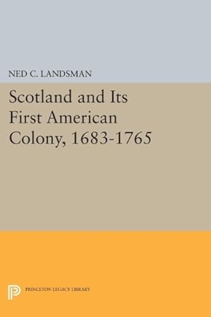 Bild des Verkufers fr Scotland and Its First American Colony, 1683-1760 zum Verkauf von GreatBookPrices