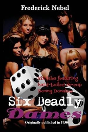 Imagen del vendedor de Six Deadly Dames a la venta por GreatBookPrices