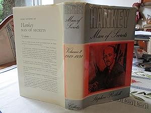 Hankey : Man of Secrets Volume II 1919 - 1931