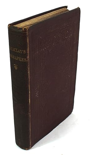 Immagine del venditore per Biographies by Lord Macaulay Contributed to the Encyclopaedia Britannica. With Notes of His Connection with Edinburgh, and Extracts from His Letters and Speeches venduto da Black Paw Books