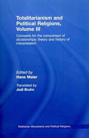 Imagen del vendedor de Totalitarianism and Political Religions : Concepts for the comparison of dictatorships- theory and history of interpretations a la venta por GreatBookPrices