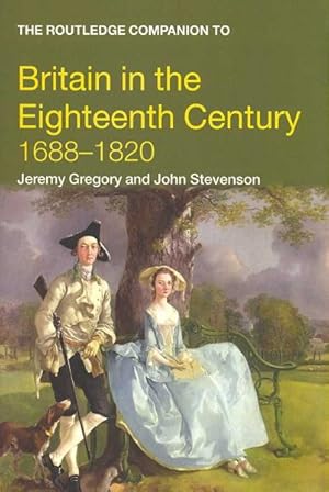 Seller image for Routledge Companion to Britain in the Eighteenth Century : 1688 - 1820 for sale by GreatBookPrices