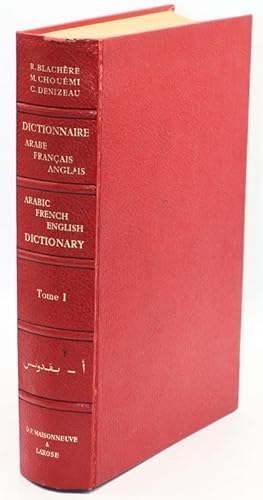 Image du vendeur pour Dictionnaire arabe-franais-anglais (Langue classique et moderne). Tome premier. Arabic / French / English dictionary. mis en vente par Librairie Le Trait d'Union sarl.