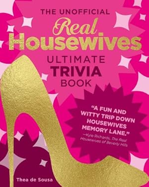 Bild des Verkufers fr The Unofficial Real Housewives Ultimate Trivia Book zum Verkauf von AHA-BUCH GmbH