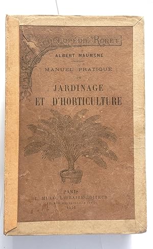 Image du vendeur pour Manuel pratique de jardinage et d'horticulture. Premire partie : notions gnrales, multiplication des vgtaux. Seconde partie : cultures utilitaires, potagres et fruitires de plein air et de primeurs. Troisime partie : cultures d'agrments, de plein air et de serres, cration et ornementation des jardins, garnitures d'appartement, corbeilles, bouquets, etc. par Albert Maumen avec la collaboration de Claude Trbignaud. Trosime dition de 275 figures dans le texte. mis en vente par Rometti Vincent