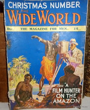 The Wide World Magazine For Men. Travel and True story Adventures. December 1921