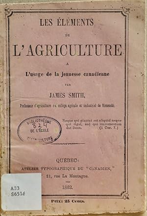 Les éléments de l'agriculture à l'usage de la jeunesse canadienne